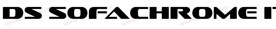 DS Sofachrome Italic字体转换